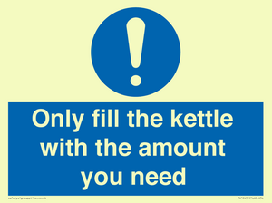 Only fill the kettle with the amount you need